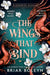 The Wings That Bind by Briar Boleyn
