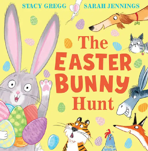 The Easter Bunny Hunt by Stacy Gregg, Sarah Jennings