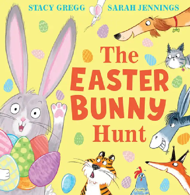 The Easter Bunny Hunt by Stacy Gregg, Sarah Jennings