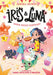 Iris and Luna: A Super Sweet Birthday! by Aurora Quiron