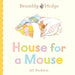 Brambly Hedge: House for a Mouse by Jill Barklem