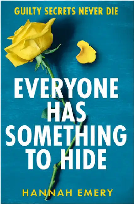 Everyone Has Something to Hide by Hannah Emery