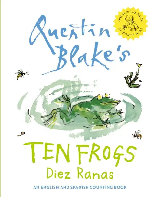 Ten Frogs: Diez Ranas: A Book about Counting in English and Spanish by Quentin Blake
