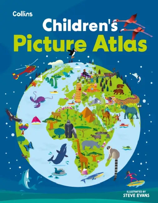 Children’s Picture Atlas: Ideal Way for Kids to Learn More About the World by Collins Kids