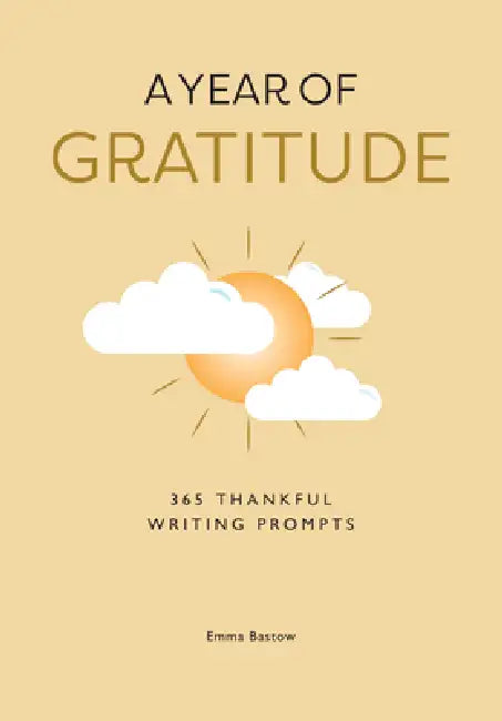 A Year of Gratitude by Emma Bastow