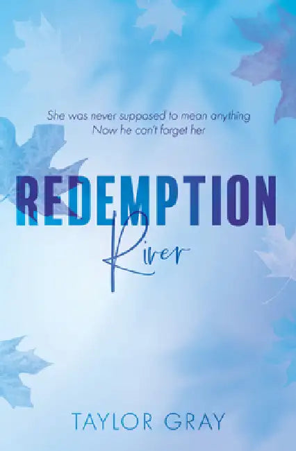 Redemption River by Taylor Gray