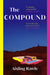 The Compound by Stephen Green-Armytage
