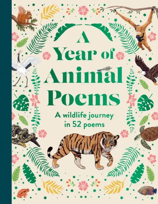 A Year of Animal Poems by Kaja Kajfez, Santiago Calle, Mateo Markov