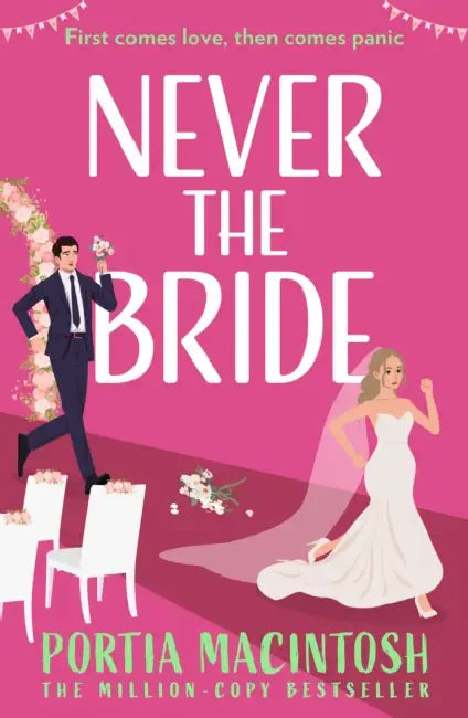 Never The Bride by Portia MacIntosh
