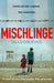Mischlinge: The untold true story of the Holocaust, Hitler and my family by Sharon Ring