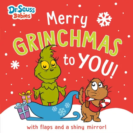 Merry Grinchmas to You! by Dr. Seuss