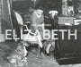 The Times Elizabeth in Photos: A Behind-the-Scenes Photographic History of Queen Elizabeth II and the Royal Family by Times Books