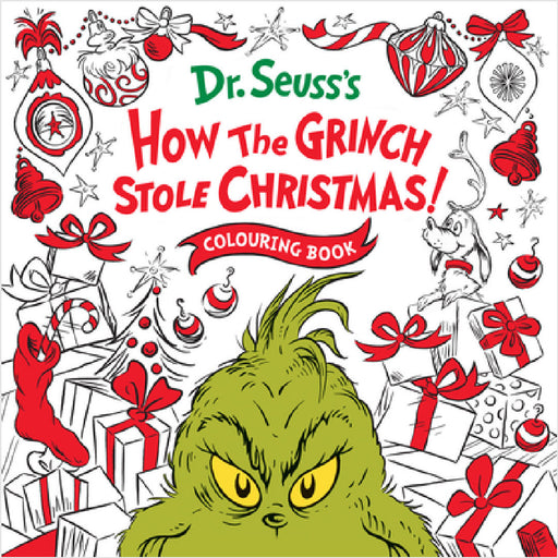 How the Grinch Stole Christmas! Colouring Book by Dr. Seuss