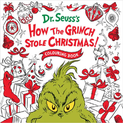 How the Grinch Stole Christmas! Colouring Book by Dr. Seuss