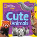 Cute Animals: A Fun First Board Book for Toddlers to Learn About Animals by National Geographic Kids