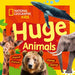 Huge Animals: A Fun First Board Book for Toddlers to Learn About Animals by National Geographic Kids