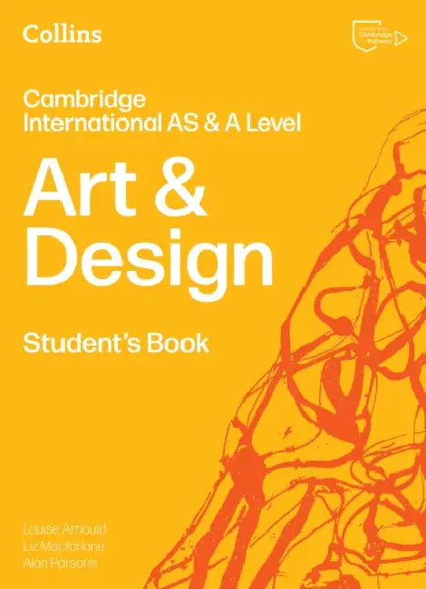Cambridge International AS & A Level Art & Design Student's Book by Alan Parsons