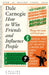 How to Win Friends and Influence People by Dale Carnegie