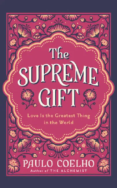 The Supreme Gift by Paulo Coelho