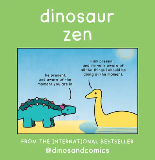 Dinosaur Zen by James Stewart, K. Roméy