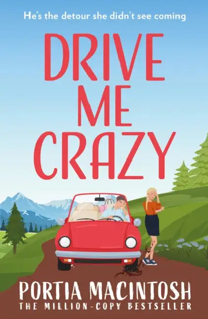 Drive Me Crazy by Portia MacIntosh