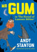 Mr Gum in 'The Hound of Lamonic Bibber' by Andy Stanton