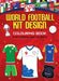 Flag It! World Football Kit Design Colouring Book by HarperCollins Children’s Books