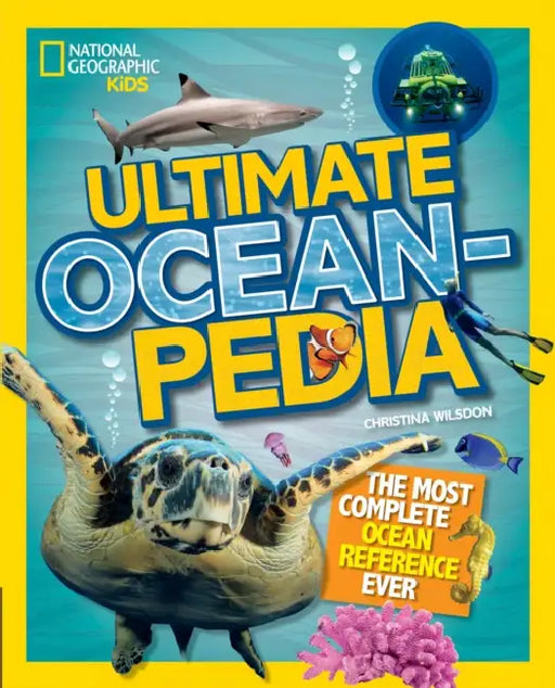 Ultimate Ocean-pedia: The Fact-Packed Ocean Encyclopedia by Christina Wilsdon