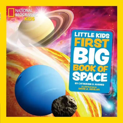 Little Kids First Big Book of Space by Catherine D. Hughes