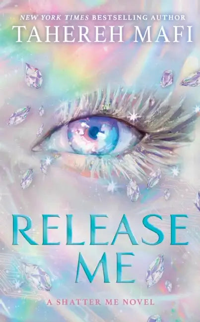 Shatter Me: The New Republic-Release Me by Tahereh Mafi