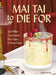 Mai Tai to Die for: 50 Killer Cocktails for Cozy Crime Fans by Jassy Davis