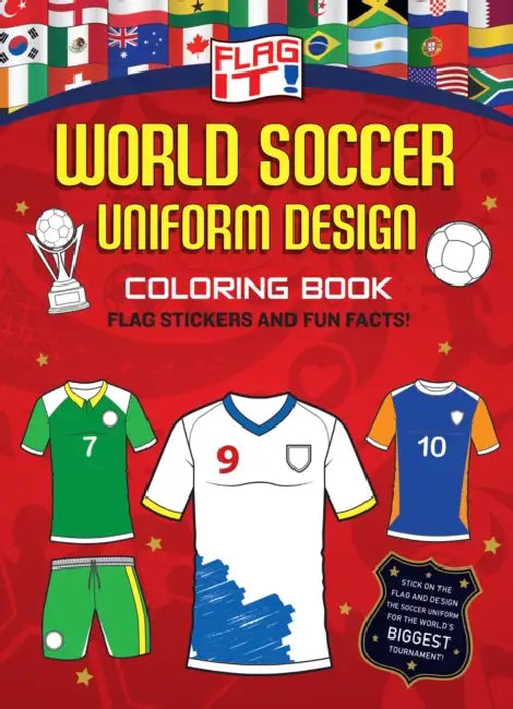 Flag It! World Soccer Uniform Design Coloring Book by Harpercollins Children's Books