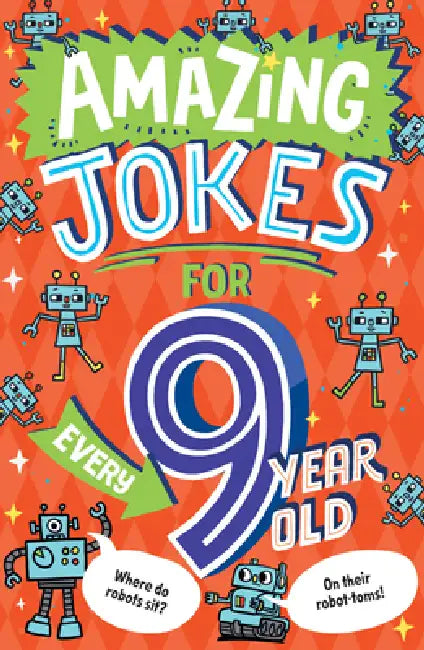 Amazing Jokes for Every 9 Year Old by Kit Frost