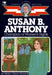 Susan B. Anthony: Champion of Women's Rights by Helen Albee Monsell