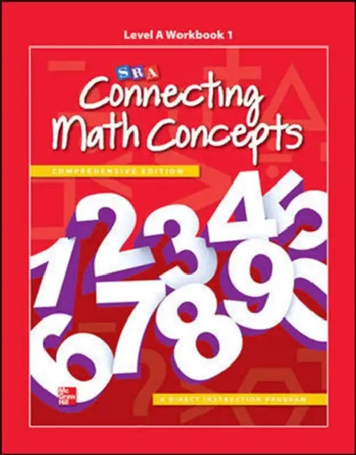 Connecting Math Concepts Level A, Workbook 1 by McGraw Hill