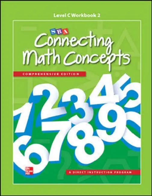Connecting Math Concepts Level C, Workbook 2 by McGraw Hill