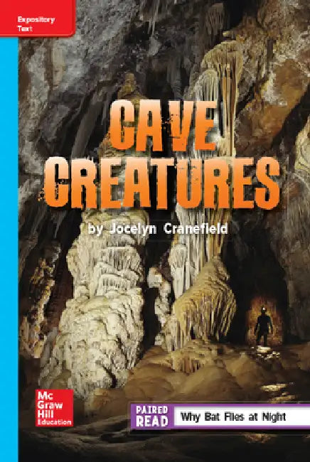 Reading Wonders Leveled Reader Cave Creatures: On-Level Unit 6 Week 3 Grade 5 by McGraw Hill