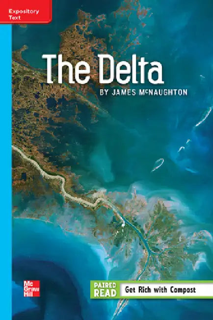 Reading Wonders Leveled Reader the Delta: On-Level Unit 4 Week 4 Grade 5 by McGraw Hill