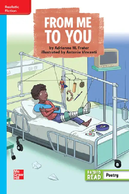 Reading Wonders Leveled Reader from Me to You: On-Level Unit 4 Week 5 Grade 5 by McGraw Hill