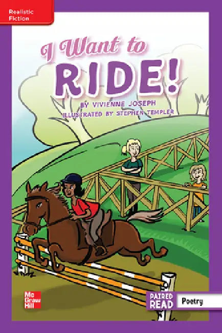 Reading Wonders Leveled Reader I Want to Ride!: Ell Unit 2 Week 5 Grade 5 by McGraw Hill