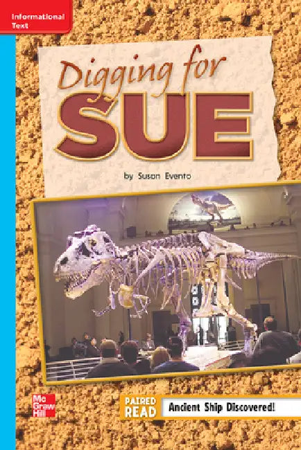 Reading Wonders Leveled Reader Digging for Sue: On-Level Unit 6 Week 3 Grade 2 by McGraw Hill