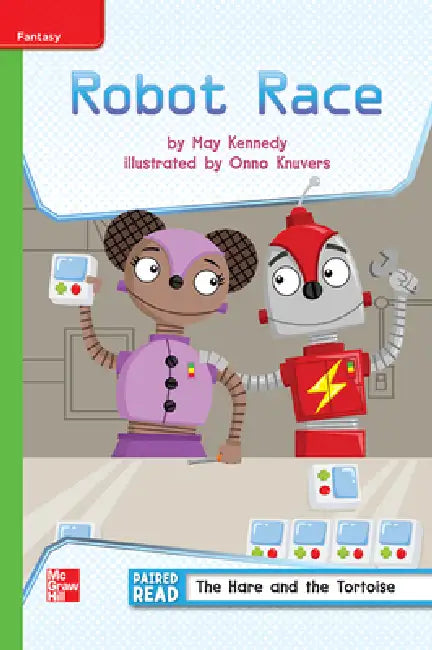 Reading Wonders Leveled Reader Robot Race: Beyond Unit 1 Week 1 Grade 3 by McGraw Hill