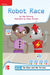 Reading Wonders Leveled Reader Robot Race: Beyond Unit 1 Week 1 Grade 3 by McGraw Hill