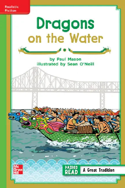 Reading Wonders Leveled Reader Dragons on the Water: Beyond Unit 1 Week 2 Grade 3 by McGraw Hill