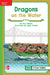 Reading Wonders Leveled Reader Dragons on the Water: Beyond Unit 1 Week 2 Grade 3 by McGraw Hill