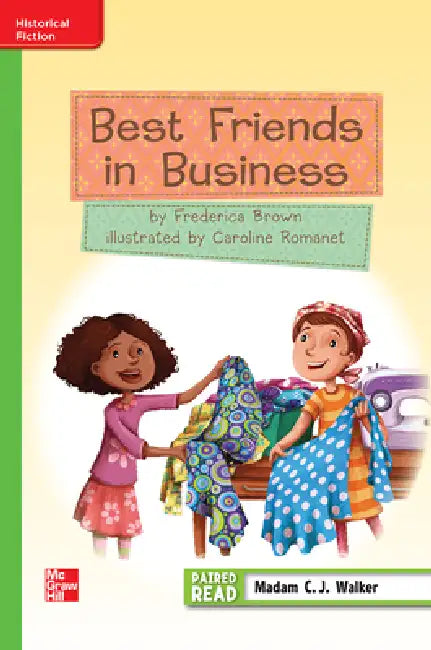 Reading Wonders Leveled Reader Best Friends in Business: Beyond Unit 3 Week 2 Grade 3 by McGraw Hill