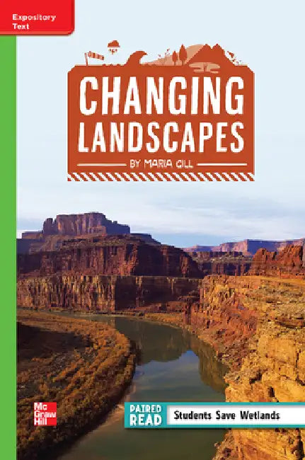 Reading Wonders Leveled Reader Changing Landscapes: Beyond Unit 1 Week 3 Grade 4 by McGraw Hill