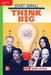 Reading Wonders Leveled Reader Start Small, Think Big: Beyond Unit 1 Week 5 Grade 4 by McGraw Hill