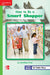 Reading Wonders Leveled Reader How to Be a Smart Shopper: Beyond Unit 6 Week 4 Grade 2 by McGraw Hill