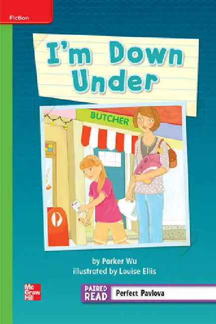Reading Wonders Leveled Reader I'm Down Under: Beyond Unit 1 Week 2 Grade 2 by McGraw Hill